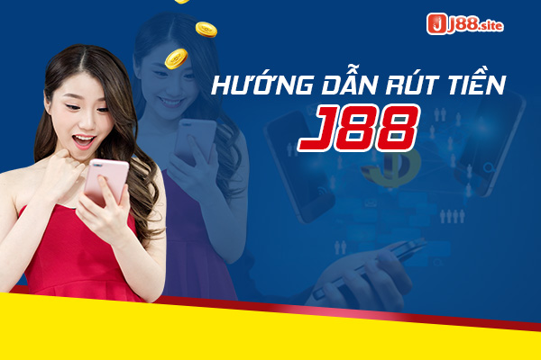 huong dan rut tien j88
